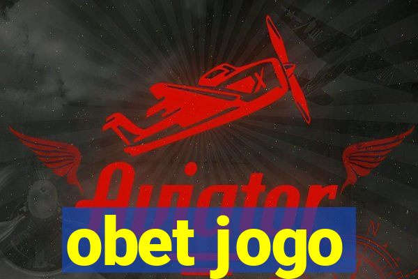 obet jogo